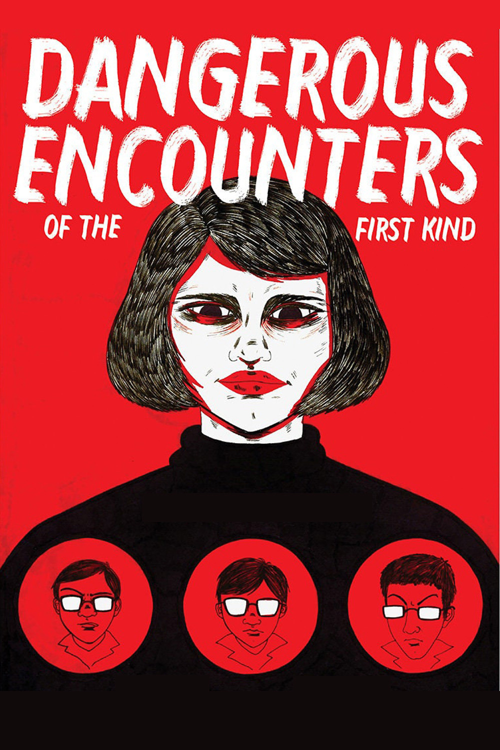 Dangerous Encounters – First Kind poster