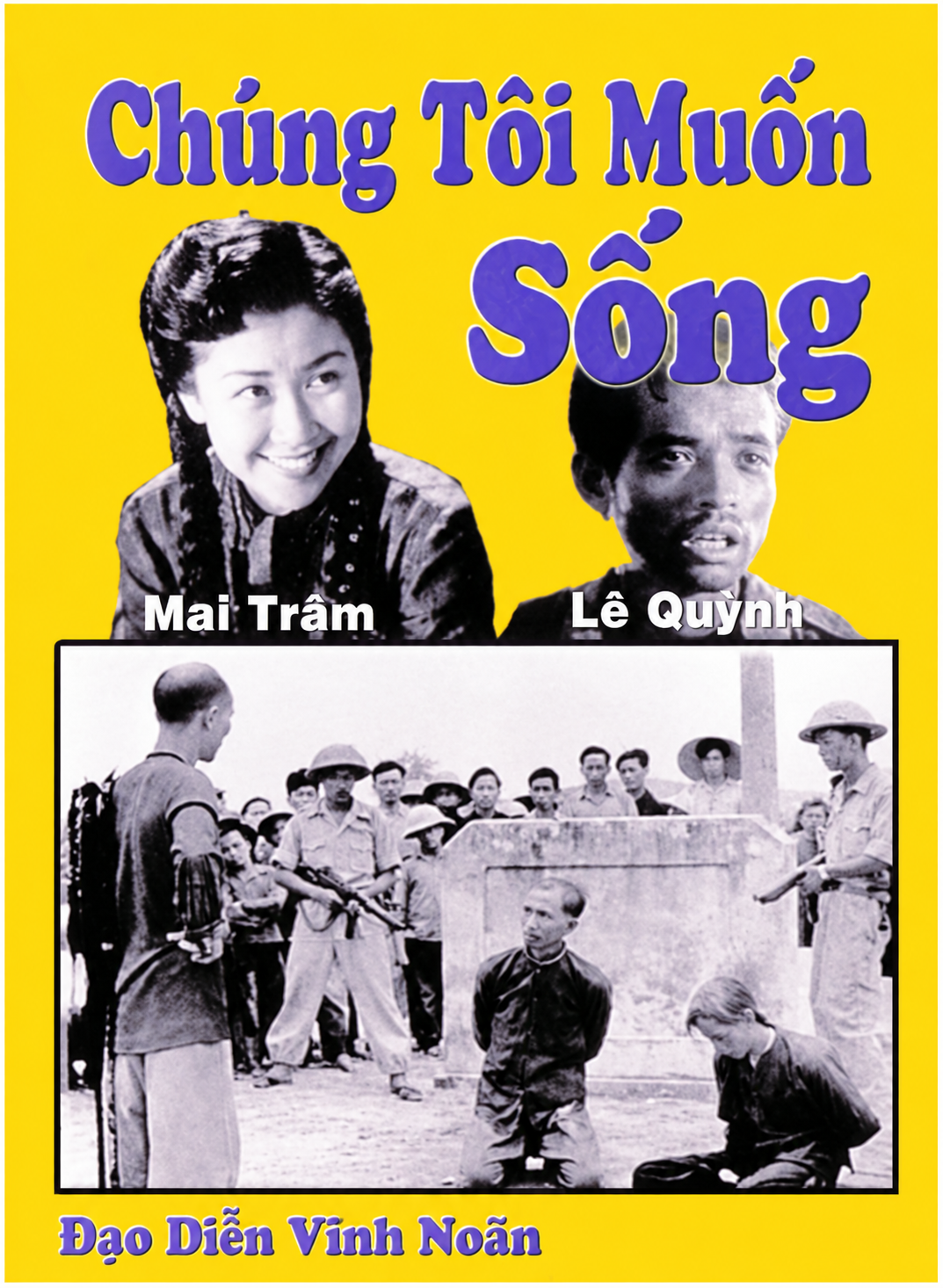 Chúng tôi muốn sống poster